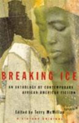 Breaking Ice: An Anthology of Contemporary Afri... 0099876507 Book Cover