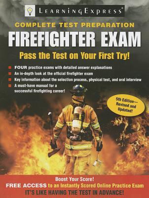 Firefighter Exam: Complete Test Preparation 1576859231 Book Cover