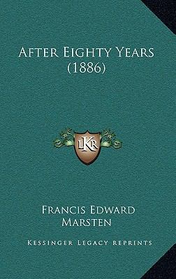 After Eighty Years (1886) 1166502708 Book Cover