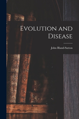 Evolution and Disease 1018963847 Book Cover