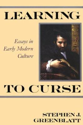 Learning to Curse: Essays in Early Modern Culture 0415903521 Book Cover