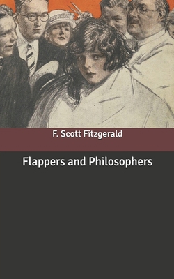 Flappers and Philosophers B086MKKPGK Book Cover