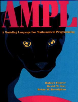 AMPL: A Modeling Language for Mathematical Prog... 0534509835 Book Cover