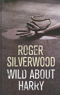 Wild about Harry: An Inspector Angel Mystery [Large Print] 1444800272 Book Cover