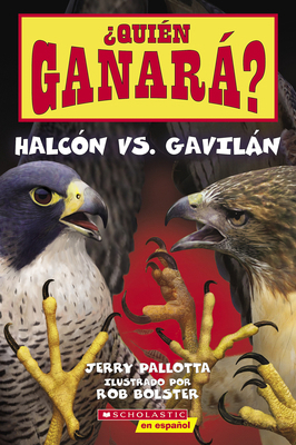 ¿Quién Ganará? Halcón vs. Gavilán (Who Will Win... [Spanish] 1338874144 Book Cover