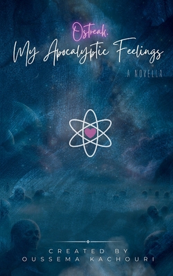 My Apocalyptic Feelings B0CZ49NZP7 Book Cover