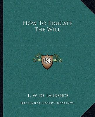 How To Educate The Will 1162843152 Book Cover