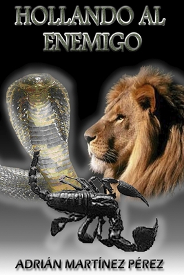 Hollando al Enemigo [Spanish] 0359986293 Book Cover
