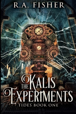 The Kalis Experiments: Large Print Edition [Large Print] 1715875567 Book Cover