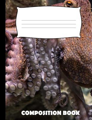 Composition Book: Octopus Composition Notebook ... 1073041778 Book Cover