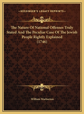 The Nature Of National Offenses Truly Stated An... 1169454089 Book Cover