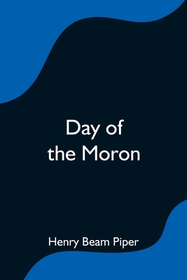 Day of the Moron 9354591361 Book Cover