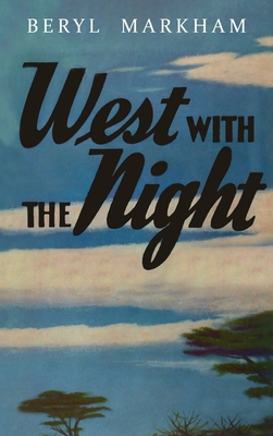 West with the Night 1684227445 Book Cover