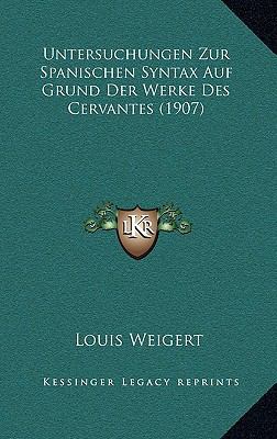 Untersuchungen Zur Spanischen Syntax Auf Grund ... [German] 1167578740 Book Cover