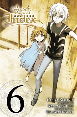 A Certain Magical Index, Volume 6 0316345997 Book Cover