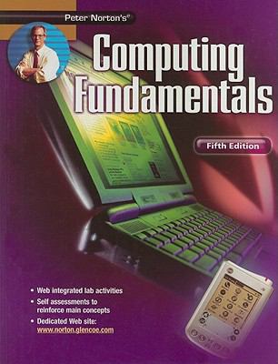 Peter Norton's Introduction to Computers : Comp... 0078454484 Book Cover