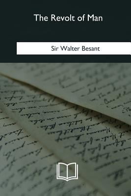 The Revolt of Man 1985382040 Book Cover