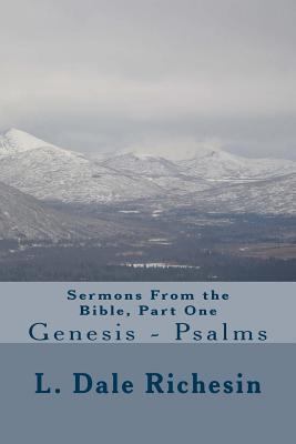 Sermons From the Bible, Part One: Genesis - Psalms 1974470490 Book Cover