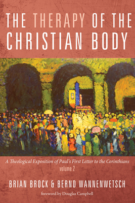 The Therapy of the Christian Body 1498233546 Book Cover