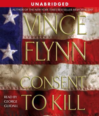 Consent to Kill: A Thriller B008N3DM24 Book Cover