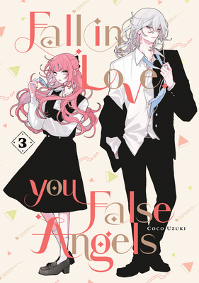 Fall in Love, You False Angels 3 B0DGPVJ5D9 Book Cover