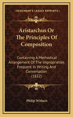 Aristarchus or the Principles of Composition: C... 1164792113 Book Cover