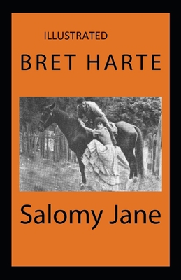 Salomy Jane Illustrated B08JVLBX8J Book Cover