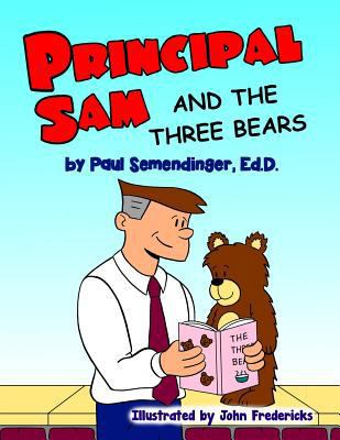Principal Sam and the Three Bears 1725625806 Book Cover