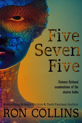 Five Seven Five: Science fictional examinations... 1946176435 Book Cover