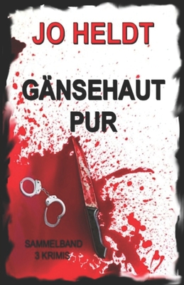 Gänsehaut Pur [German] B09BDXC2MC Book Cover