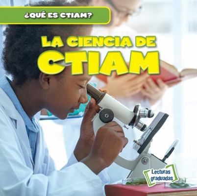 La Ciencia de Ctiam (the Science in Steam) [Spanish] 1538291053 Book Cover