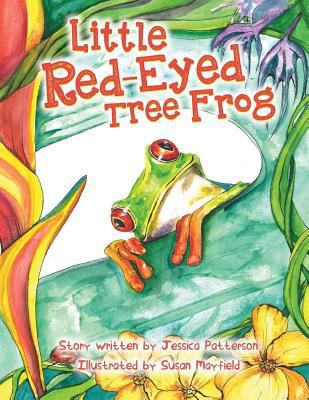 The Little Red-Eyed Tree Frog 1492122866 Book Cover