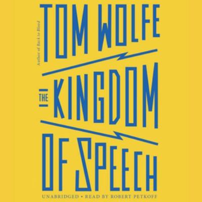 The Kingdom of Speech Lib/E 1478965835 Book Cover