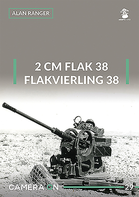2 CM Flak 38 and Flakvierling 38 8366549119 Book Cover