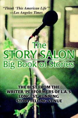 The Story Salon Big Book of Stories: The Best f... 0595396895 Book Cover