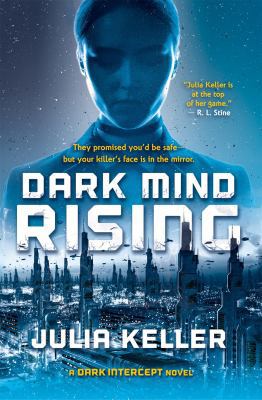 Dark Mind Rising: A Dark Intercept Novel 0765387670 Book Cover