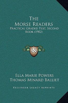 The Morse Readers: Practical Graded Text, Secon... 1169276792 Book Cover