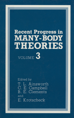 Recent Progress in Many-Body Theories 0306442469 Book Cover