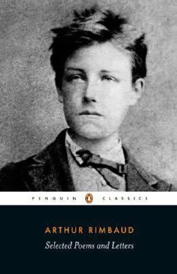 Selected Poems and Letters (Rimbaud, Arthur): P... 0140448020 Book Cover