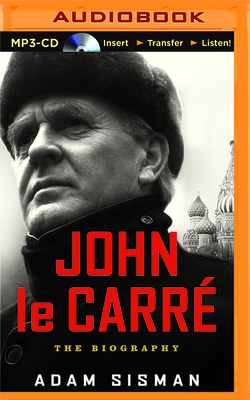 John Le Carre: The Biography 1511335785 Book Cover