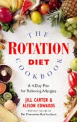 The Rotation Diet Cookbook: A 4-Day Plan for Re... 1852309652 Book Cover