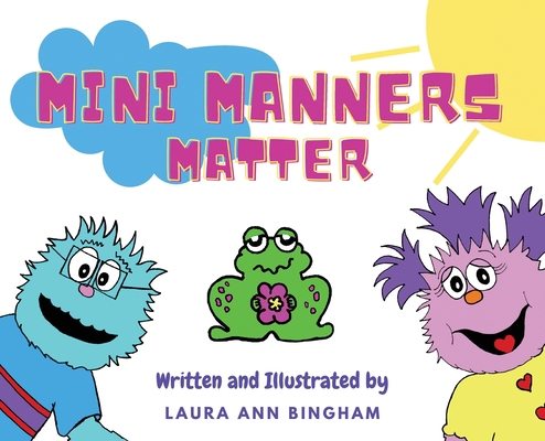 Mini Manners Matter 1736314602 Book Cover