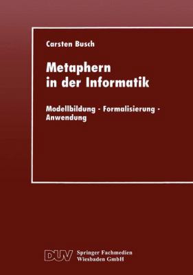 Metaphern in Der Informatik: Modellbildung -- F... [German] 3824420961 Book Cover