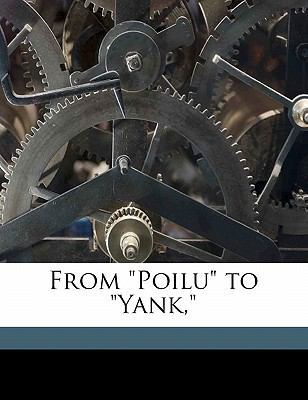 From Poilu to Yank, 117663576X Book Cover