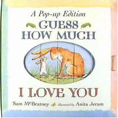 Guess How Much I Love You: A Pop-Up Edition 0763606758 Book Cover