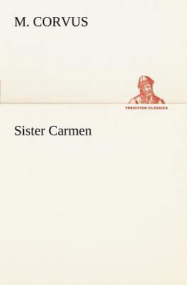 Sister Carmen 3849167429 Book Cover