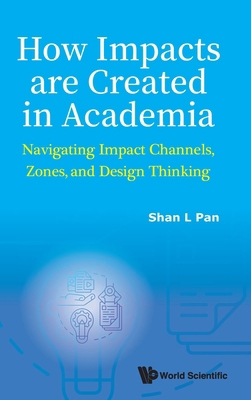 How Impacts Are Created in Academia 9819808421 Book Cover