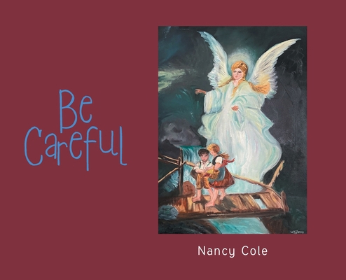 Be Careful 1685267025 Book Cover