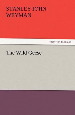 The Wild Geese 384722347X Book Cover