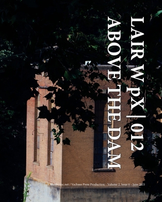 LAIR W pX 012 Above The Dam 1034941860 Book Cover